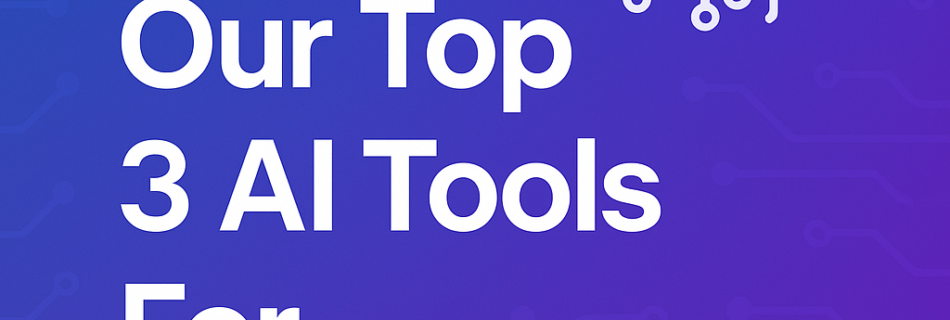 A poster of the title Our Top AI tools. There is an icon of a brain.